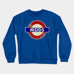 MODS METRO SIGN Crewneck Sweatshirt